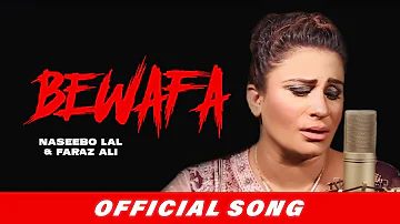 Naseebo Lal - Bewafa (Official Song) Ali Faraz | Latest Punjabi Songs 2020 | Naseebo Lal Songs