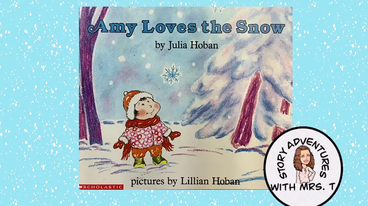 Amy Loves the Snow read aloud