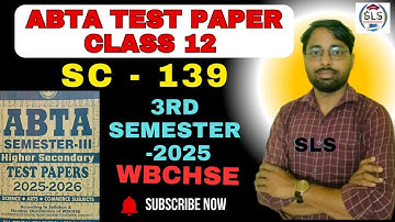 Abta Test paper 2025 - 26 Page SC - 139  Class 12 3rd semester biology ! Class XII 3rd semester.....
