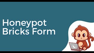 Make honeypot to secure Bricks Form | Wordpress