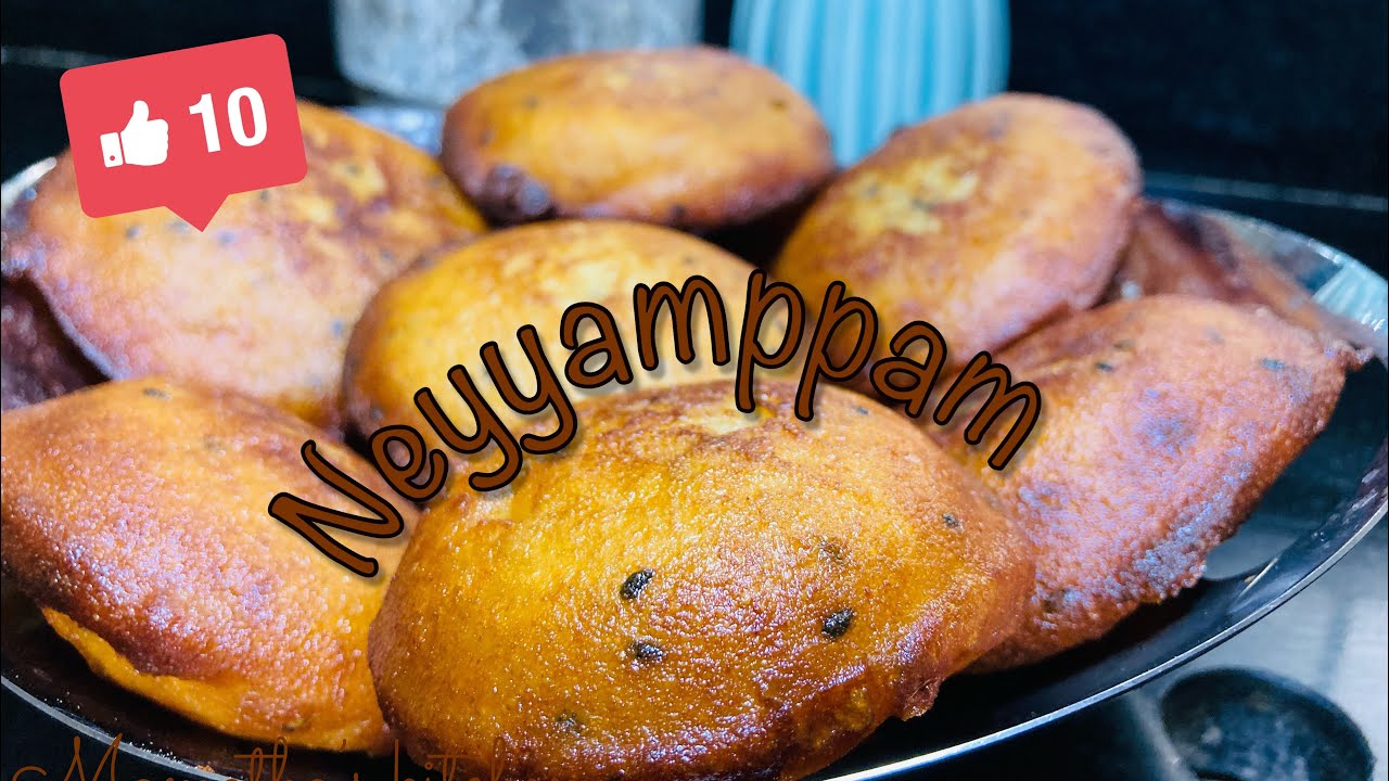 Neyyappam recipe Kerala delicacies YouTube
