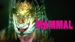 MAMMAL - Horror Short Film