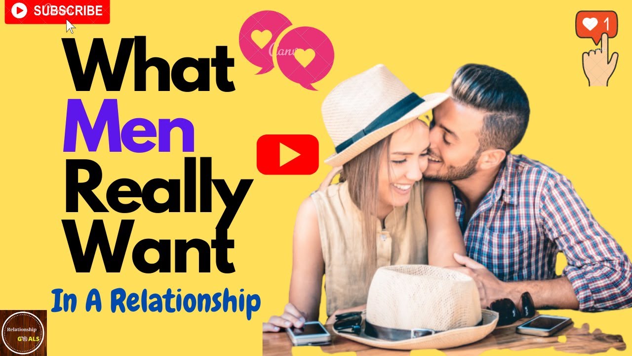 8 Things Men Really Want In A Relationship | What Do Men Want In A ...