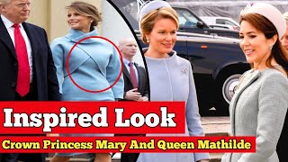 Crown Princess Mary Of Denmark And Queen Mathilde Of Belgium Take Dress Style From Melania Trump