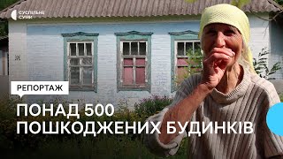 Понад 500 пошкоджених будинків. Як живуть мешканці прикордонної Великої Писарівки