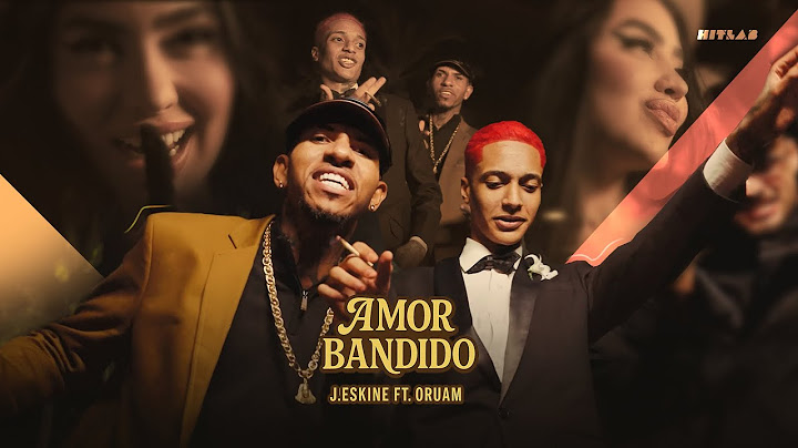 J. ESKINE & ORUAM - AMOR BANDIDO (CLIPE OFICIAL) 💔❤️‍🔥