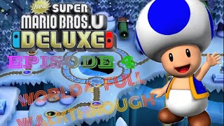 How to Become An Expert in World 4 - New Super Mario Bros. U Deluxe