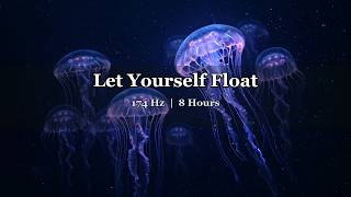 Let Yourself Float 🪼 8 Hours of 174 Hz to Release Tension and Sleep Deep screenshot 2