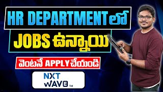 NxtWave Jobs | HR Department jobs in 2024 | hr jobs for freshers | all about hr jobs | Must Watch