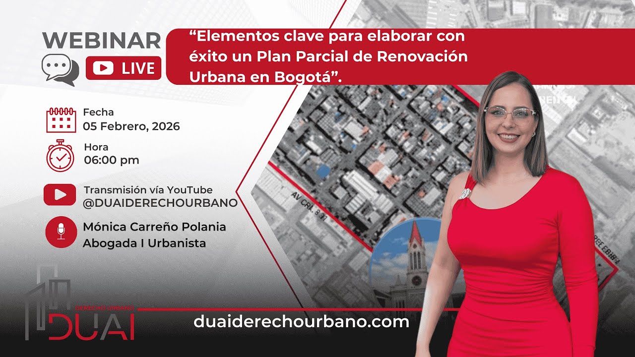 ⚪ Webinar |  Elementos clave para elaborar con éxito un Plan Parcial de Renovación Urbana en Bogotá