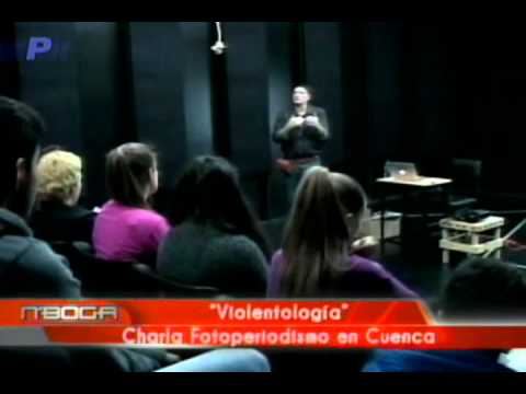 Violentología Charla Fotoperiodismo Cuenca
