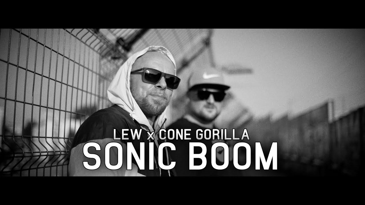 Lew x Cone Gorilla - Sonic Boom [prod. by Anywaywell][Official Video]