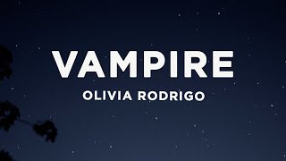 Olivia Rodrigo - vampire (Lyrics)