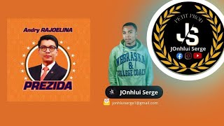 HIRA FANEVAN'i ANDRY RAJOELINA_-_ Rah prezy ooh (by JOnhlui serge JS)