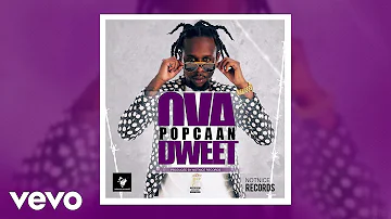 Popcaan - Ova Dweet (Audio)