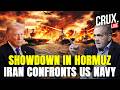 Hormuz LIVE | Iran Navy Confronts US Warships After Orders From Mojtaba Khamenei? | IRGC