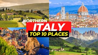 ITALY Top 10 Must See Places in Northern Italy 2023