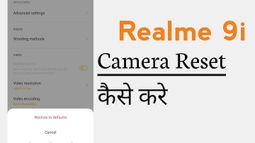 Realme 9i How To Reset Camera Setting | Camera Kaise Reset Kare Realme 9i