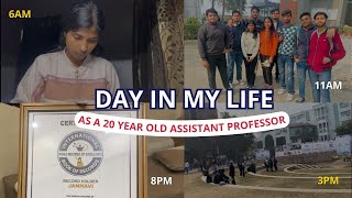 20 Year Old Assistant Professor, Day in my Life ! #vlog #routinevlog #lifevlog