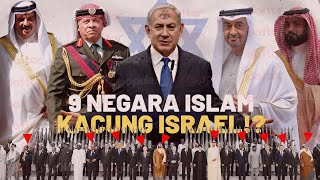 Negara Islam Penghianat Muslim? 9 Negara Ini Gak Berguna Ini Peran Bukti Keberpihakan Ke Israel