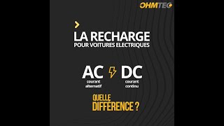 Recharge voitures électriques : courant alternatif ou courant continu ?