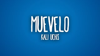 Kali Uchis - Muévelo Sub. Español Lyrics