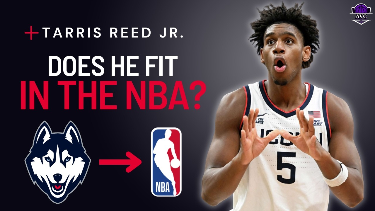 Is Tarris Reed Jr. NBA Ready? 2026 NBA Draft Scouting Report