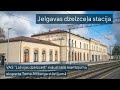 Jelgavas dzelzceļa stacija - vārti uz Kurzemi