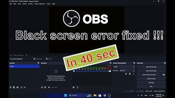 How to fix black screen error in OBS