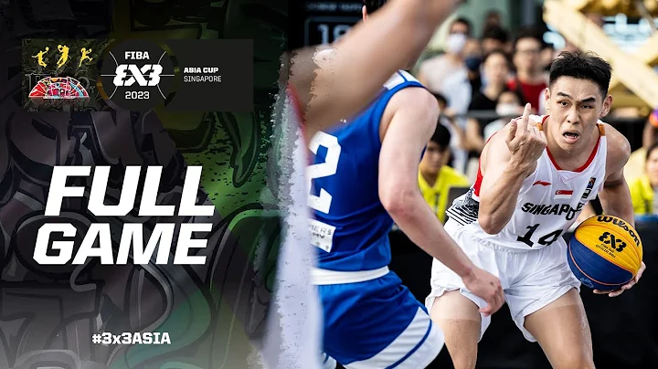 Singapore vs Chinese Taipei | Men | Full Game | FIBA 3x3 Asia Cup 2023 - DayDayNews