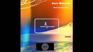 Paso Doble, Aero Manyelo, Amera Light _ My World (Aero Manyelo & Herbal 3 All Star Remix)