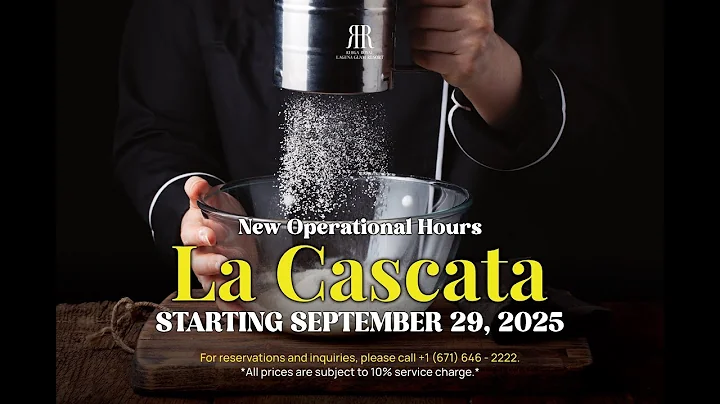 La Cascata - New Operational Hours Starting September 29, 2025