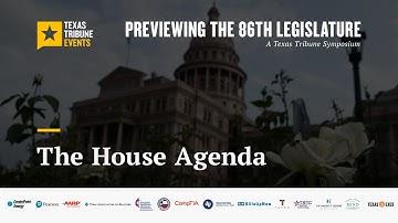 Previewing the 86th Legislature - The House Agenda