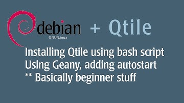 Installing Qtile on Debian Bullseye - Getting Started