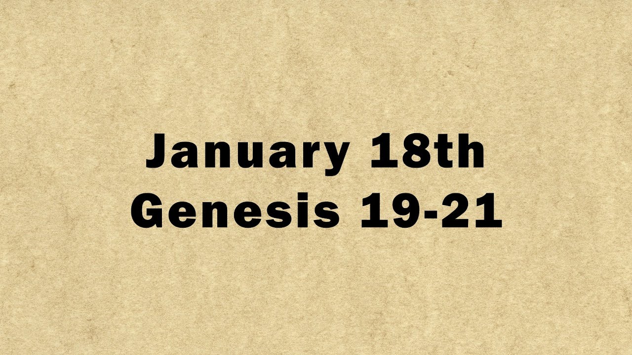 January 18th Genesis 19 21 YouTube january-18th-genesis-19-21-youtube