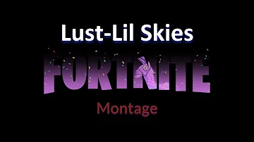 Lil Skies "Lust" Controller Montage