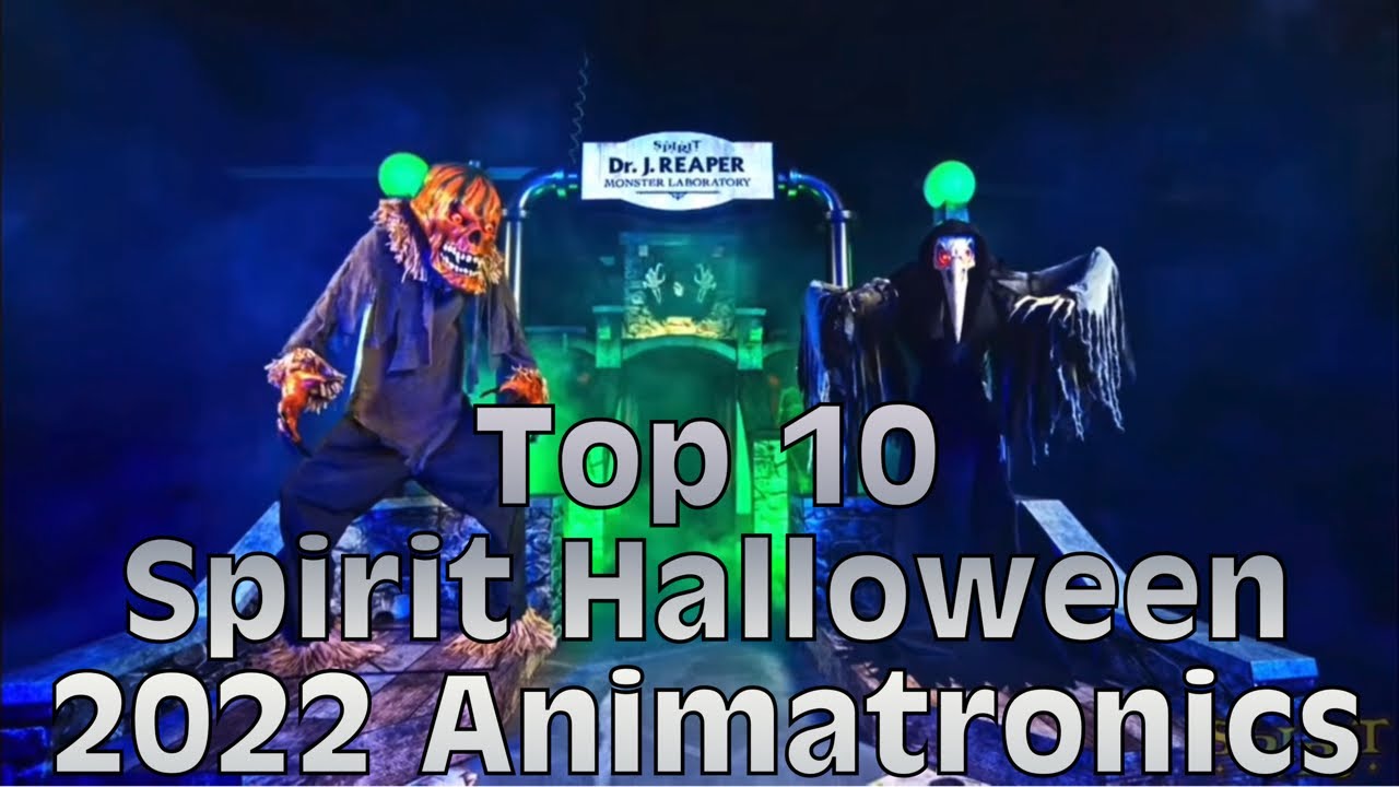 Top 10 Spirit Halloween 2022 Animatronics YouTube