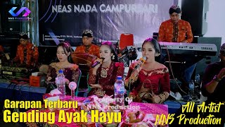 Gending Ayak Hayu Garapan Terbaru // All Artist NNS Production // NNS Production