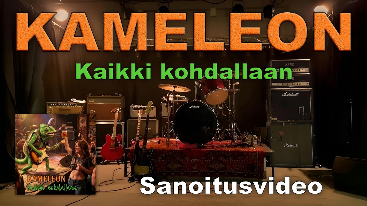 Kameleon - Kaikki kohdallaan (Sanoitusvideo)
