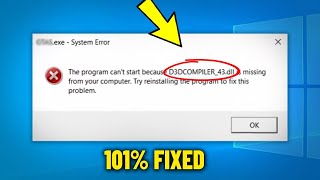 Fix D3DCOMPILER_43.dll is missing in Windows 11 / 10 | How To Solve d3dcompiler 43 dll Not Found ✅