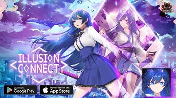 ILLUSION CONNECT -Gameplay Walkthrough (Android / IOS)