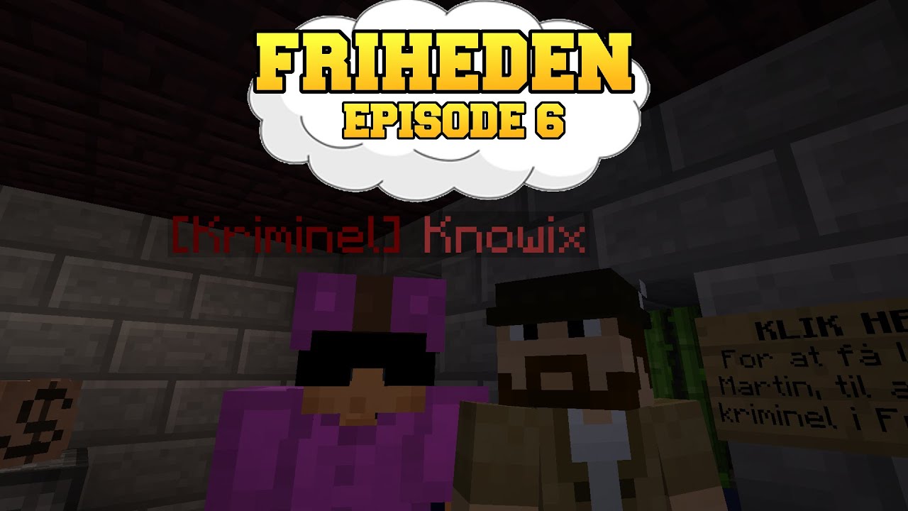 Dansk minecraft: friheden #06 dÃ
rlig ide knowix!.. youtube