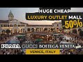 Huge cheap luxury outlet mall in venice italy  noventa designer outlet