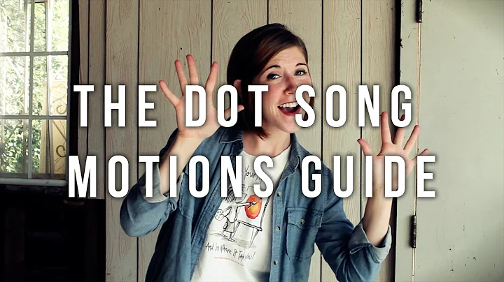 The Dot Song Motions Guide - Emily Arrow & Peter H...