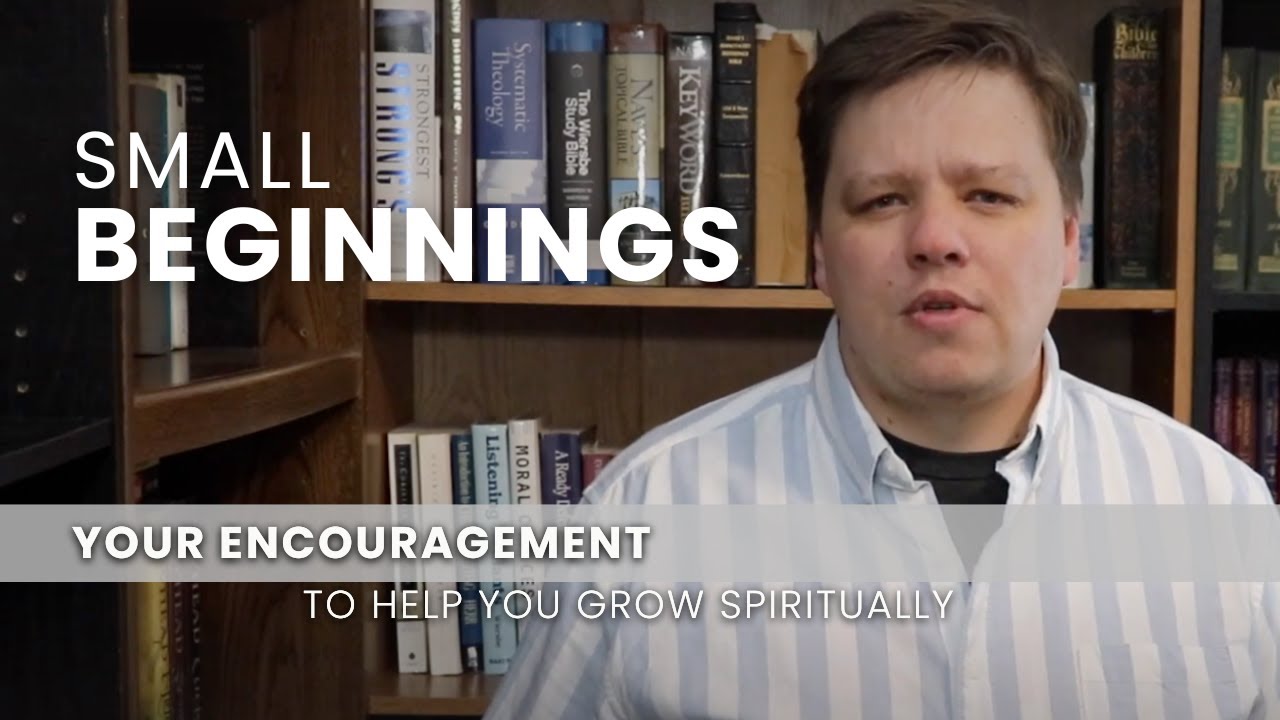 Small Beginnings - July 30