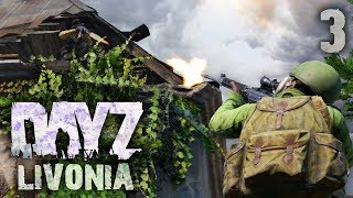 The Base War - DayZ Livonia - Episode 3