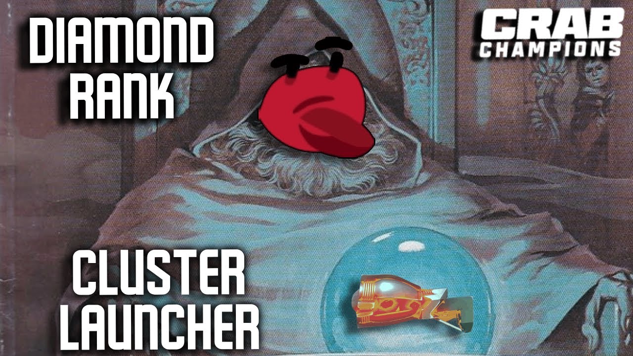 Hints & Tips #13 | Cluster Launcher | Crab Champions