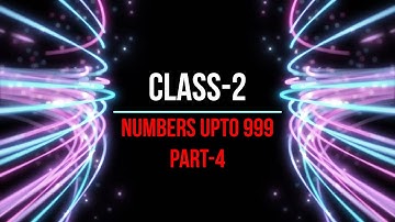 Class 2 , chapter 1, Numbers upto 999  Part 4