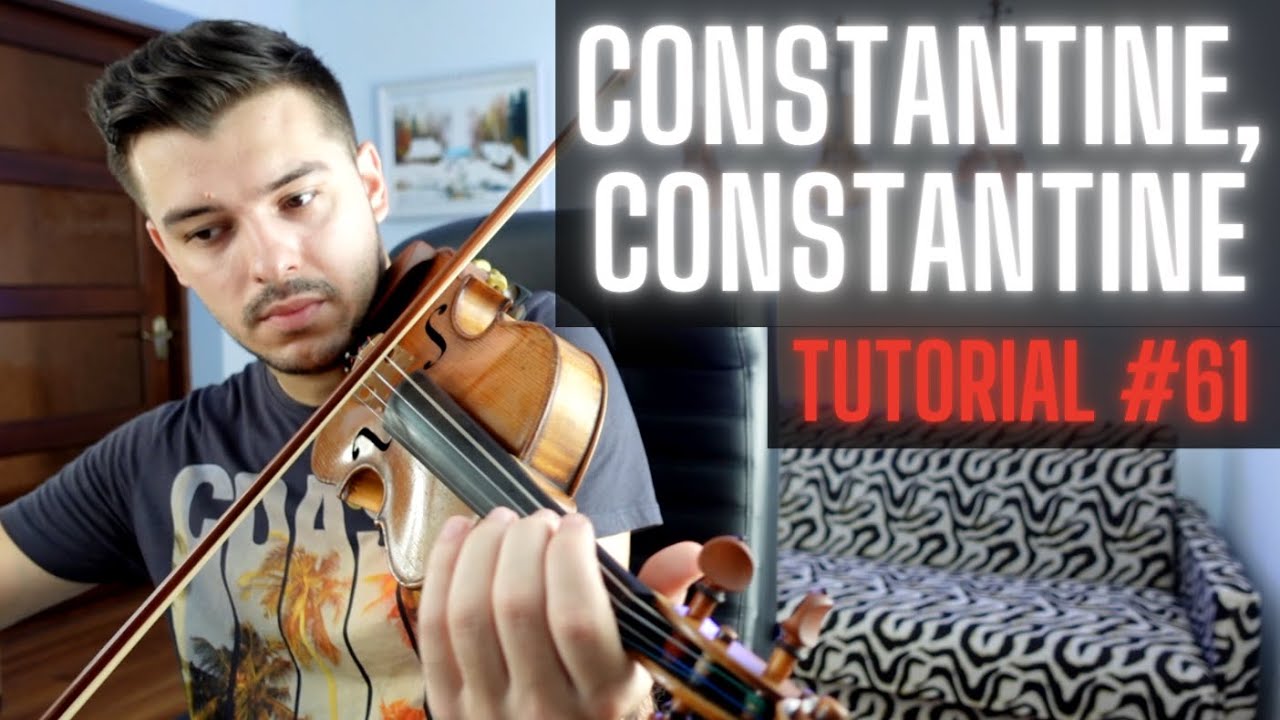 TUTORIAL VIOARĂ #61 🎻  CONSTANTINE, CONSTANTINE - Floarea Calotă (rezumat)