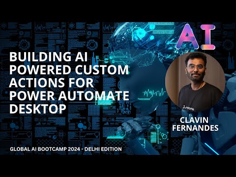 Building AI Powered Custom Actions for Power Automate Desktop